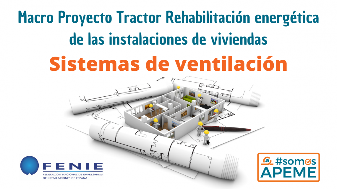La instalación de sistemas de ventilación mecánica controlada que aseguren una adecuada renovación del aire