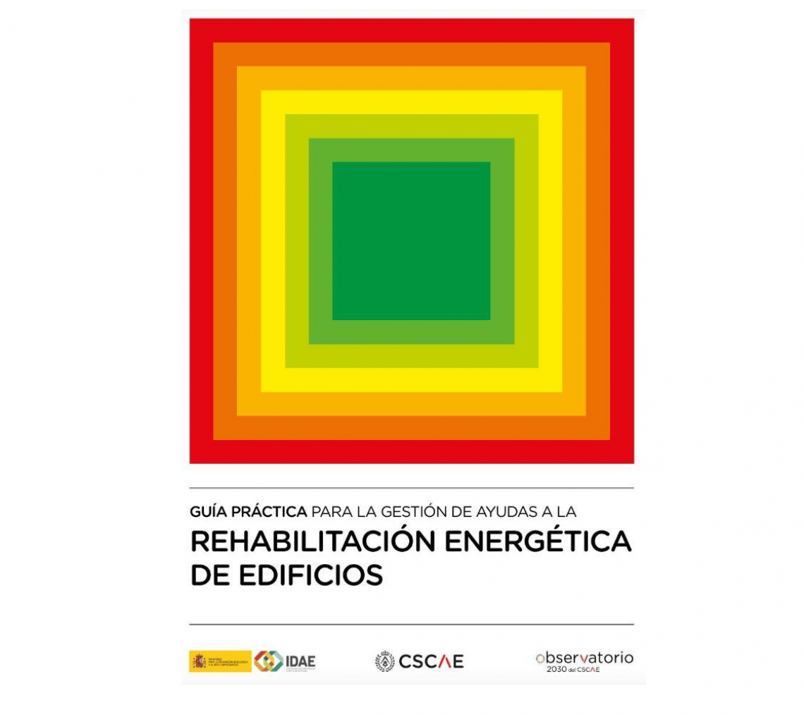 Guía práctica para la gestión de ayudas a la rehabilitación energética de edificios