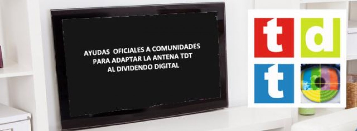 Ayudas antenas colectivas TDT Ayudas antenas colectivas TDT