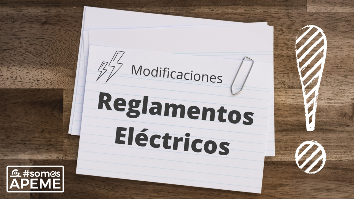 Modificaciones en los reglamentos eléctricos