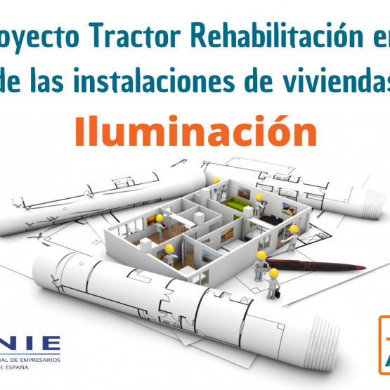 La sustitución de lámparas convencionales por LEDs en el Macroproyecto Tractor para la rehabilitación de las instalaciones en edificios