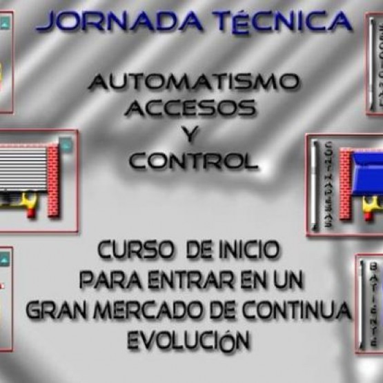 Jornada Técnica Automatismos Accesos y Control