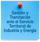 Gestión y Tramitación ante el Servicio Territorial de Industria