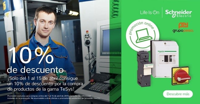 ¡¡Aprovecha el descuento de Grupo Peisa y Schneider del 1 al 15 de Abril!!