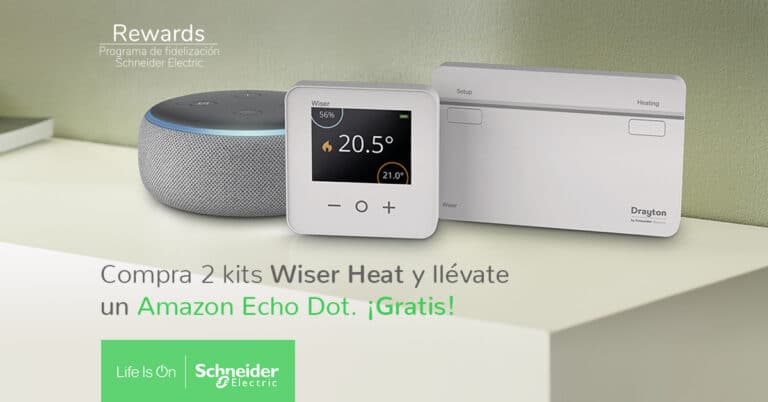 SCHNEIDER: Compra 2 Wiser Heat y Llévate un Alexa