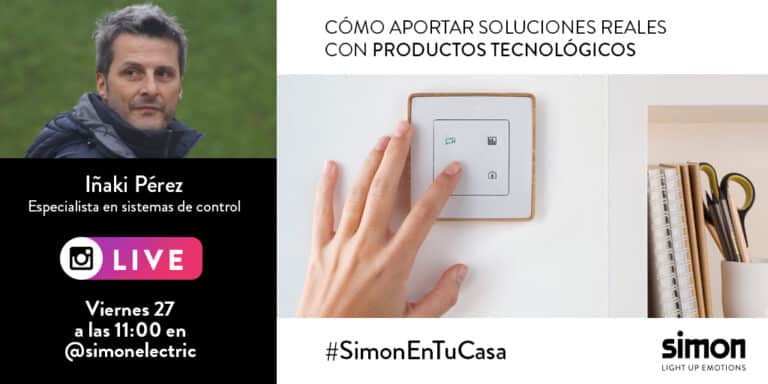 Conexión en Directo SIMON: Aproximar los productos tecnológicos a soluciones reales