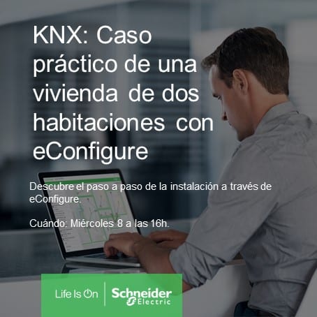 Webinar Schneider en colaboración con Voltimum: KNX Caso práctico de una vivienda de dos habitaciones con eConfigure