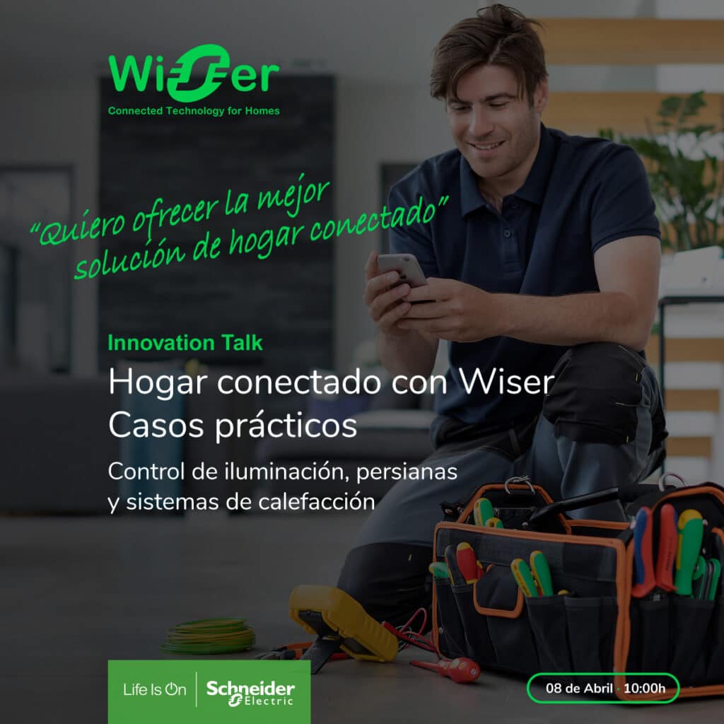 Webinar Schneider en colaboración con Voltimum: Casos prácticos y aplicaciones del hogar conectado Wiser
