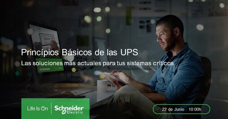 Webinar Schneider: Principios Básicos de las UPS