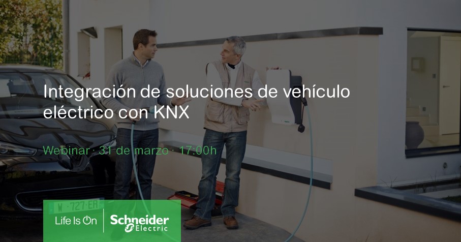 Webinar Schneider: Integración de soluciones de vehículo eléctrico con KNX