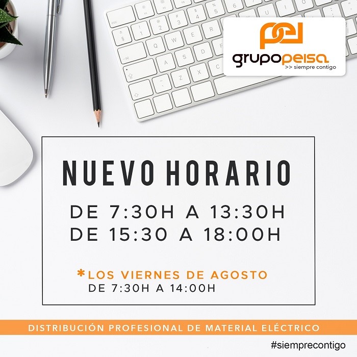 Nuevo horario en Grupo Peisa para darte nuestro mejor servicio