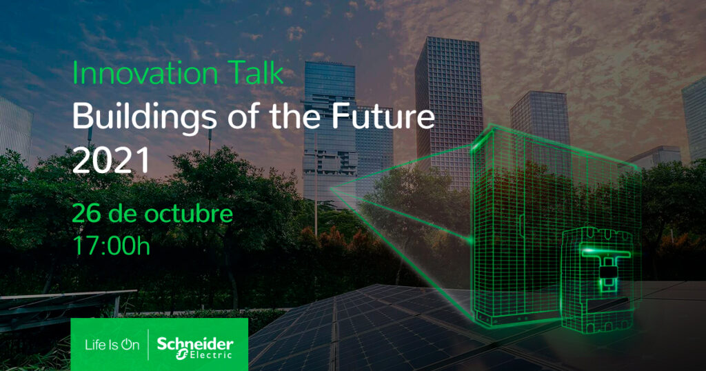 Difusión Evento Builidings of the Future Schneider Electric