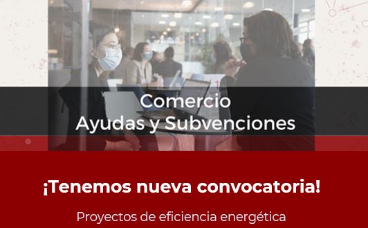 Nueva Convocatoria Ayudas de Eficiencia Energética