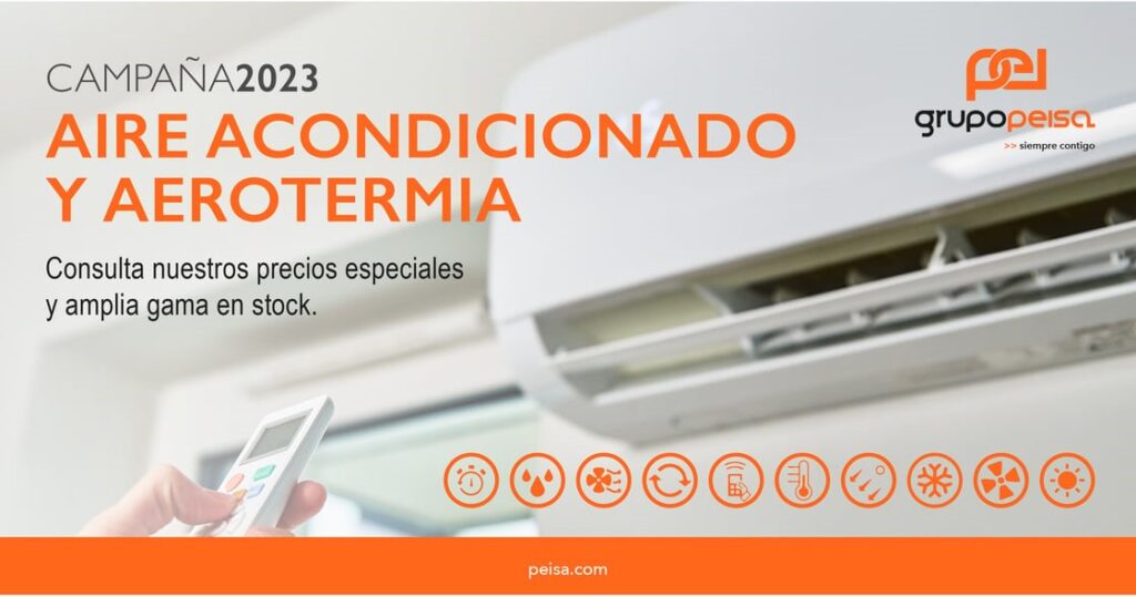 Campaña Aire Acondicionado y Aerotermia Grupo Peisa 2023