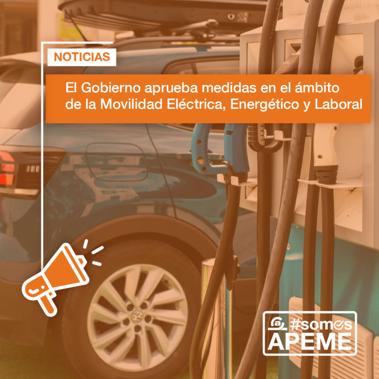 Medidas aprobadas en el ámbito de la movilidad eléctrica, energético y laboral