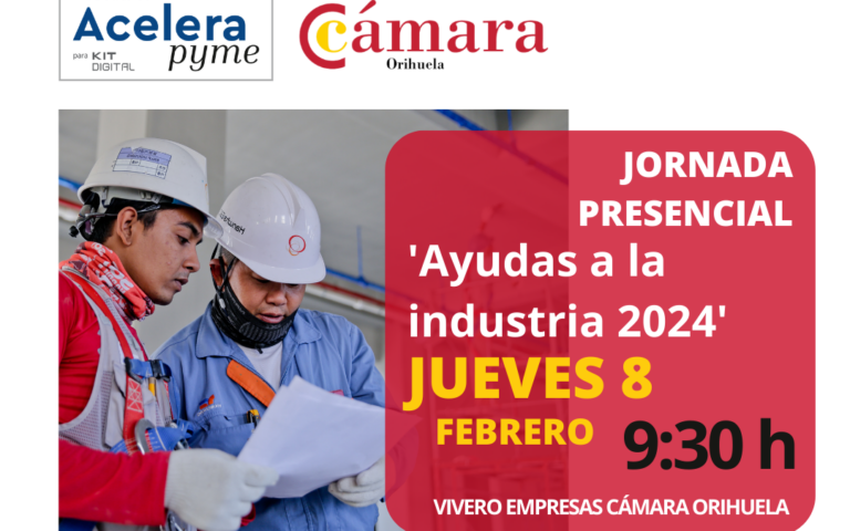 Toma nota: Este jueves 8/02 a las 9:30h - Cámara de Comercio de Orihuela