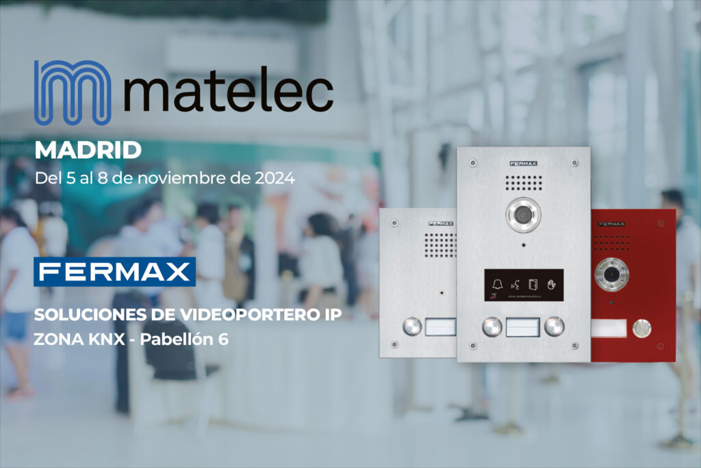 Fermax presenta en Matelec sus soluciones de videoportero IP