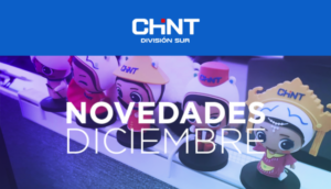 Novedades Diciembre CHINT División Sur