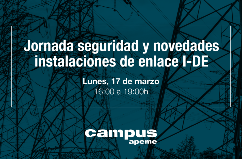 Jornada seguridad y novedades instalaciones de enlace con i-DE