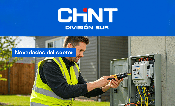 Conoce las últimas novedades de Chint