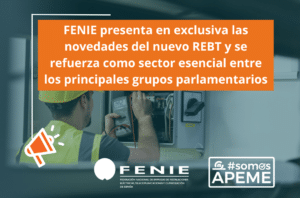 FENIE presenta las novedades del nuevo REBT y se refuerza como sector esencial