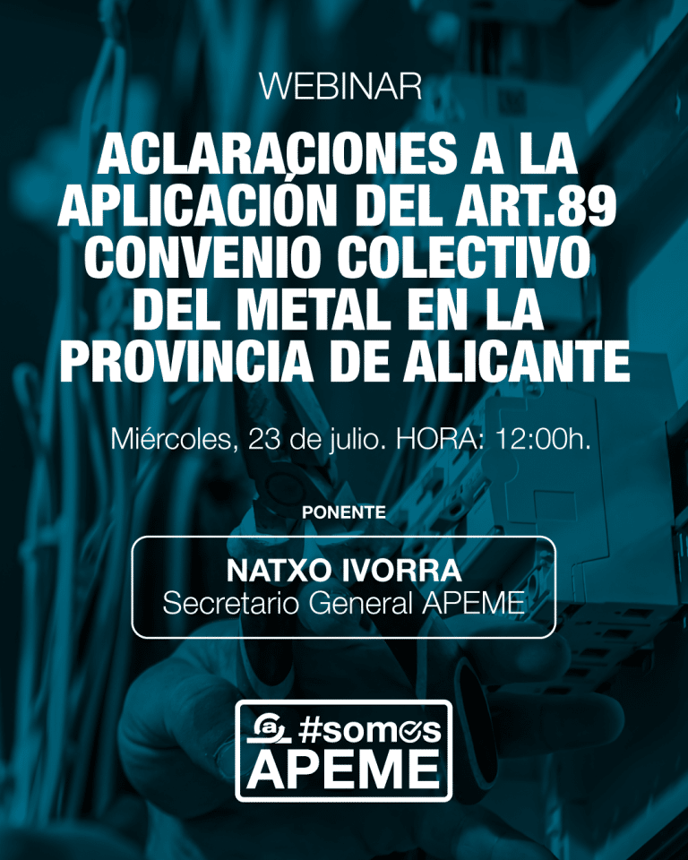 Webinar gratuito: Aclaraciones a la aplicación del Art.89 Convenio Colectivo del Metal en la provincia de Alicante