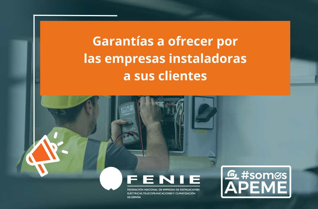 GARANTÍAS A OFRECER POR LAS EMPRESAS INSTALADORAS A SUS CLIENTES