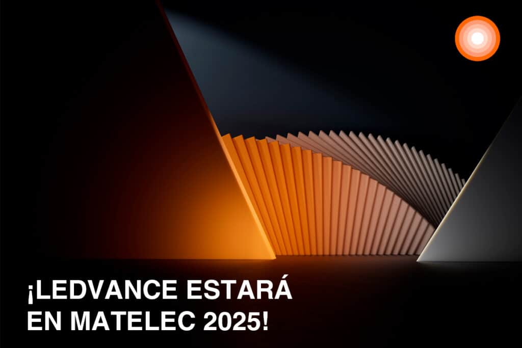 LEDVANCE asistirá a MATELEC 2025 para presentar sus últimas novedades en iluminación y energías renovables